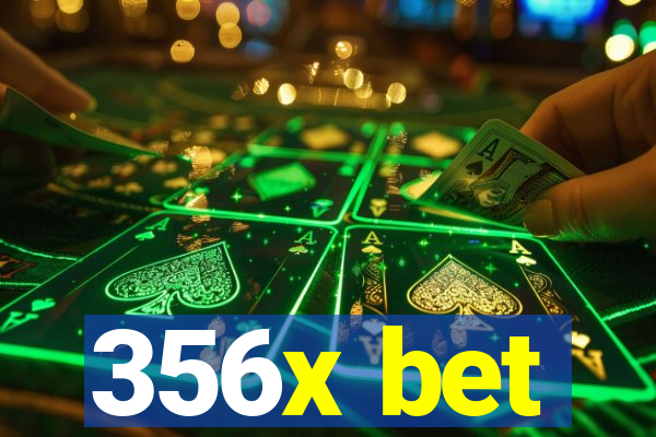 356x bet